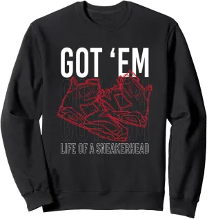 GotEm Sneakerhead I Streetwear Sport Shoes Fashion Sneakers Sweatshirt